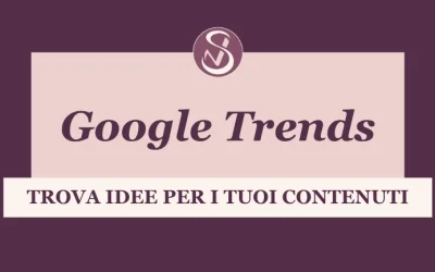 Come usare Google Trends per trovare idee di contenuti
