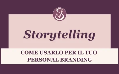 Come usare lo storytelling: il superpotere del personal brand