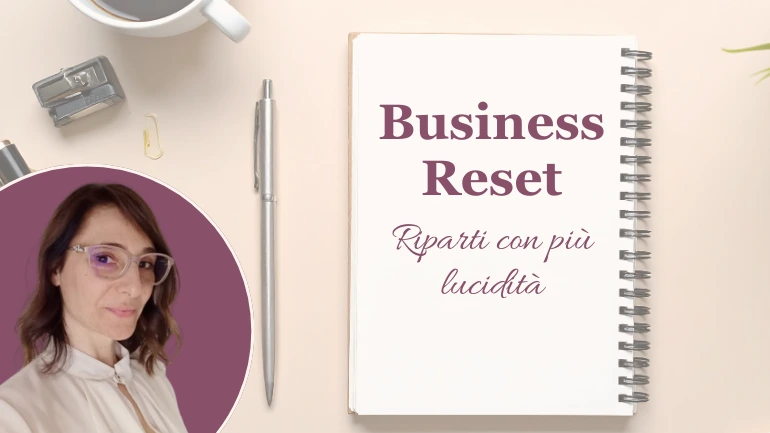 Business Reset di Sara Venturi Business reset il corso di Sara V.