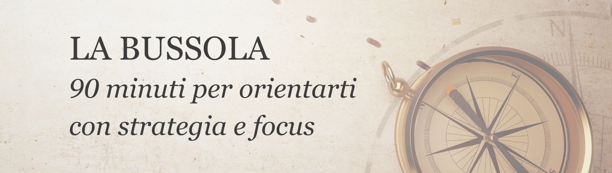 LA BUSSOLA - consulenza strategica di Sara Venturi La bussola - la consulenza strategica per il tuo business