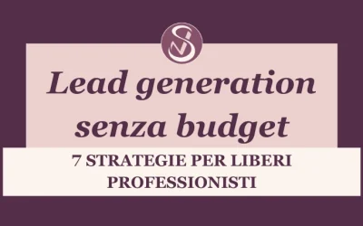 HOME 2 Lead generation senza budget: 7 Strategie testate su 70+ Professionisti