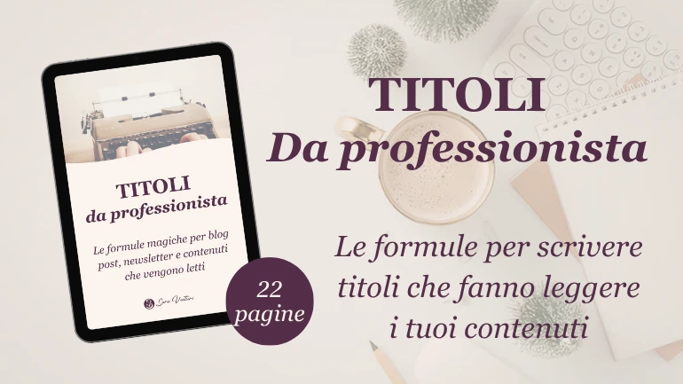 Risorse gratuite di ara Venturi - guida titoli da professionista Risorse gratuite - guida titoli da professionista di Sara Venturi - Business strategist
